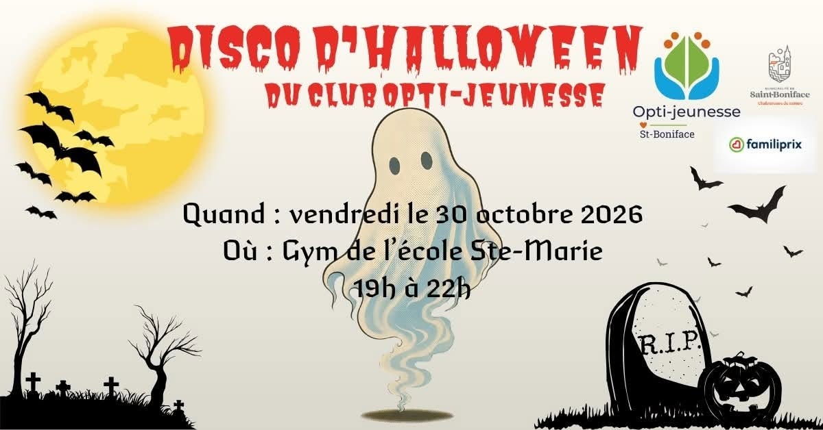 Affiche de la disco d’Halloween du Club Opti-Jeunesse : vendredi 30 octobre 2026, de 19 h à 22 h, au gymnase de l’école Sainte-Marie.